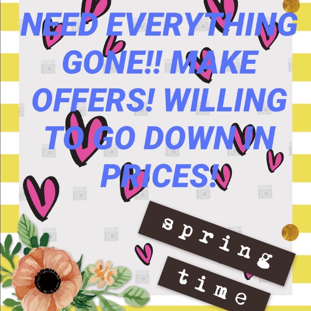 Needing everything gone that’s posted!